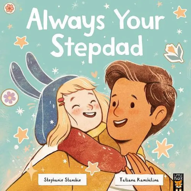 Stephanie Stansbie Always Your Stepdad