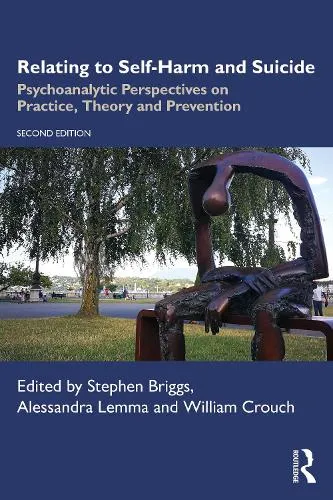 Stephen Briggs Relating to Self-Harm and Suicide