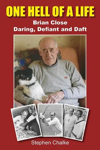 Stephen Chalke One Hell of a Life