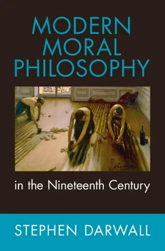 Stephen Darwall Modern Moral Philosophy in the Nineteenth Century