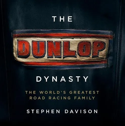 Stephen Davison The Dunlop Dynasty