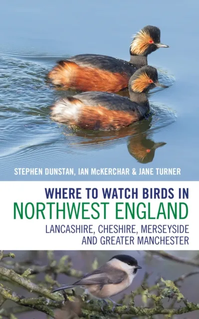 Stephen Dunstan Where to Watch Birds in Northwest England