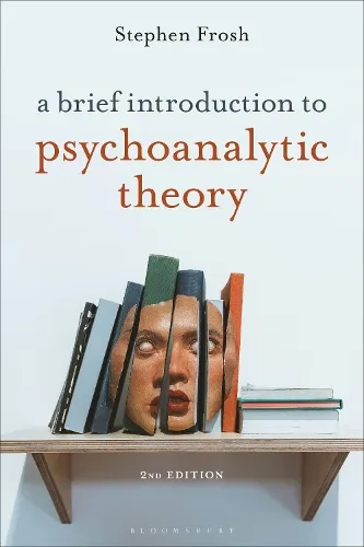 Stephen Frosh A Brief Introduction to Psychoanalytic Theory