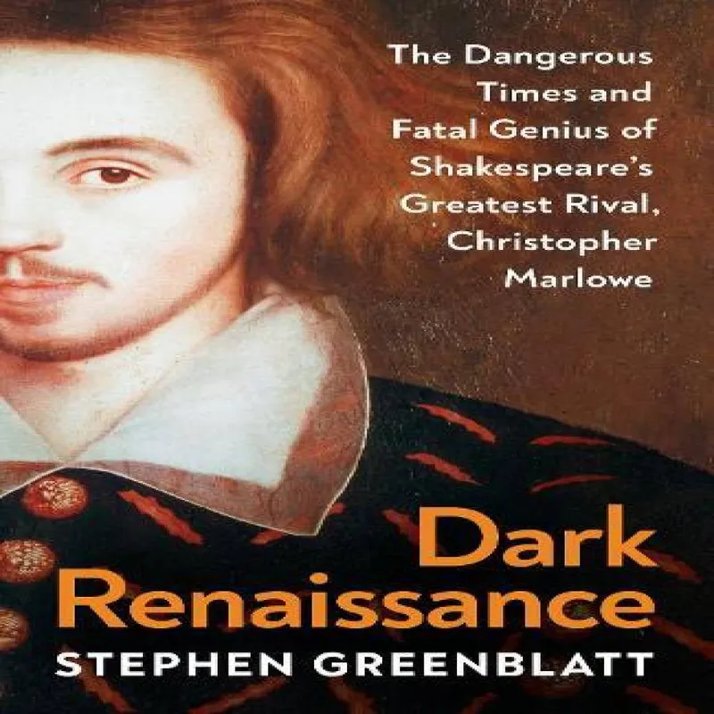 Vintage Publishing Dark Renaissance : The Dangerous Times And Fatal Genius Of Shakespeare’s Greatest Rival, Christopher Marlowe