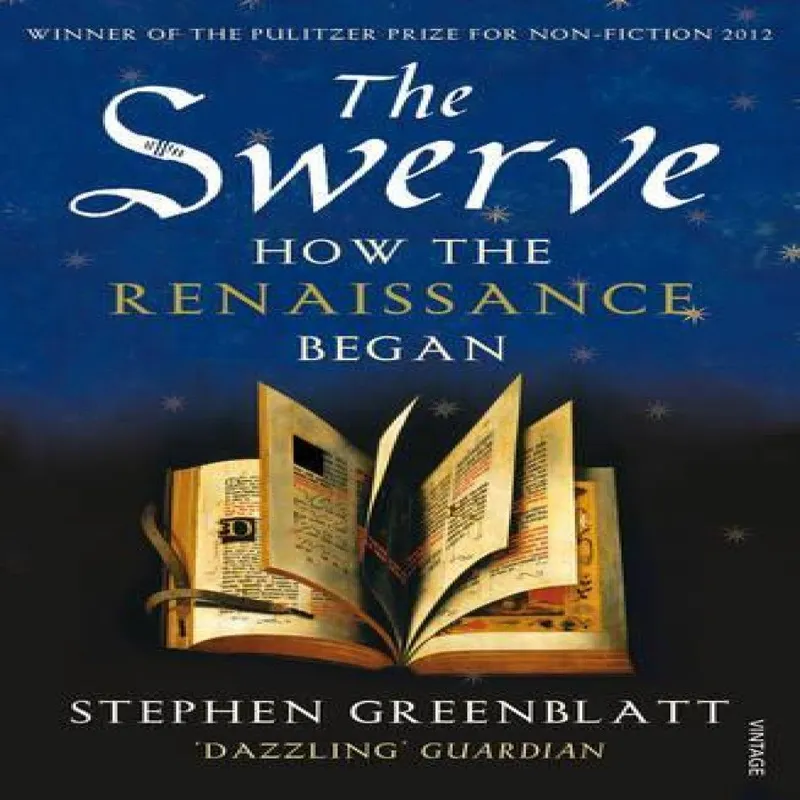 Stephen Greenblatt The Swerve