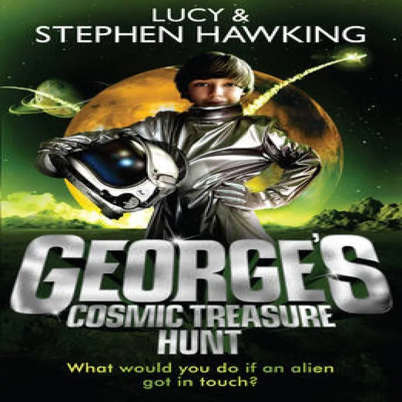 Stephen Hawking George's Cosmic Treasure Hunt Paperback Book Multicolor