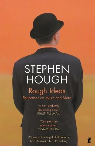 Stephen Hough Rough Ideas