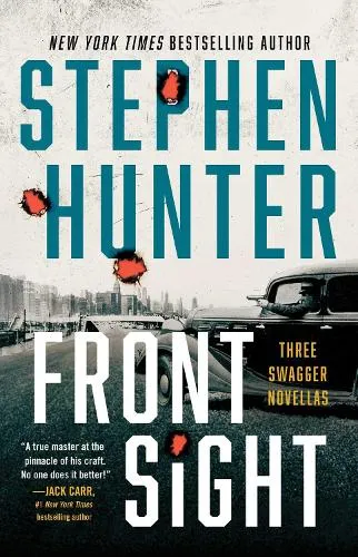 Stephen Hunter Front Sight