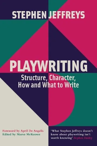Stephen Jeffreys Playwriting