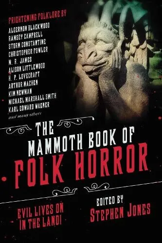 Stephen Jones The Mammoth Book of Folk Horror