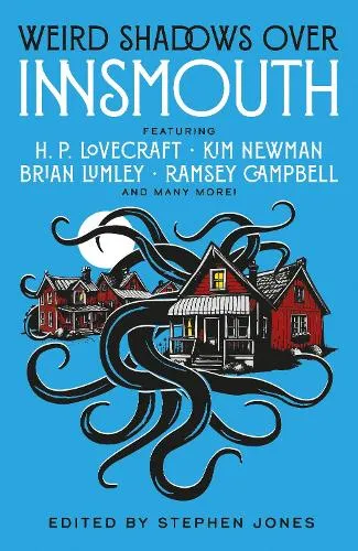 Stephen Jones Weird Shadows Over Innsmouth