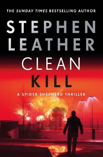 Stephen Leather Clean Kill