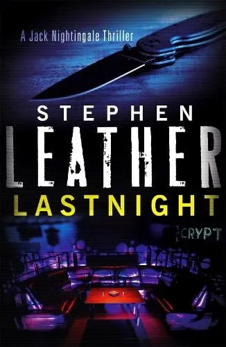 Stephen Leather Lastnight