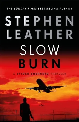 Stephen Leather Slow Burn