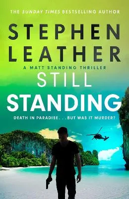Stephen Leather Still Standing