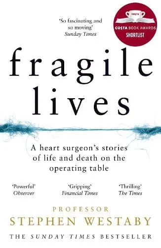 Stephen Westaby Fragile Lives