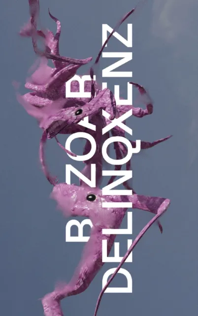 Sternberg Press Bezoar Delinqxenz