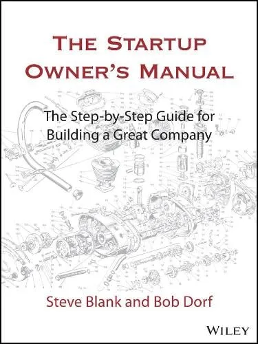 Steve Blank The Startup Owner's Manual