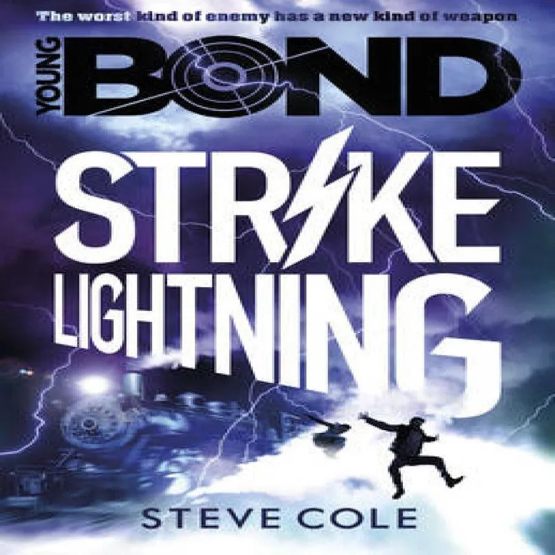 Steve Cole Young Bond: Strike Lightning
