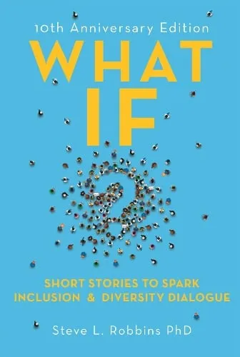 Steve L. Robbins What If?