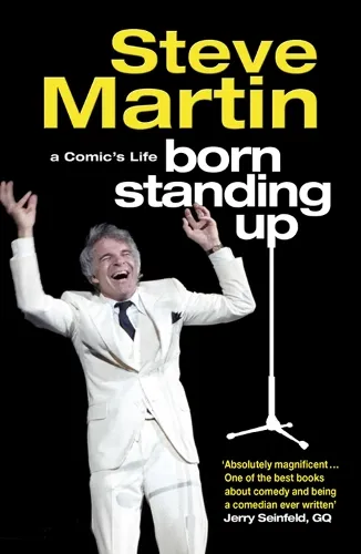 Steve Martin Born Standing Up