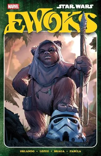 Steve Orlando Star Wars: Ewoks