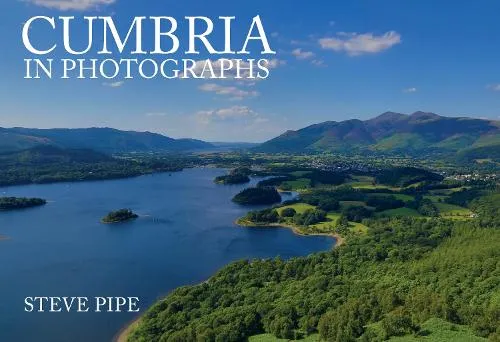 Steve Pipe Cumbria in Photographs