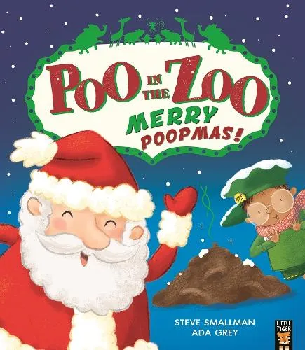 Steve Smallman Poo in the Zoo: Merry Poopmas!