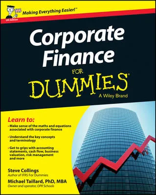 Steven Collings Corporate Finance For Dummies - UK