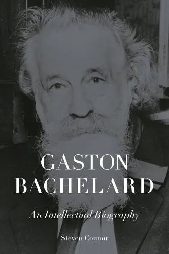 Steven Connor Gaston Bachelard