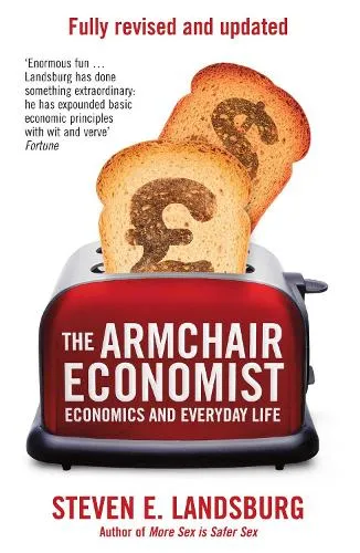 Steven E. Landsburg The Armchair Economist