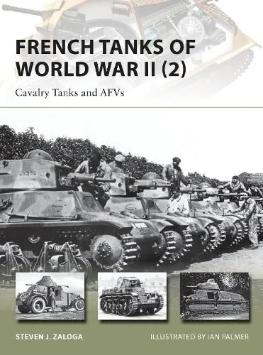 Steven J. Zaloga French Tanks of World War II (2)