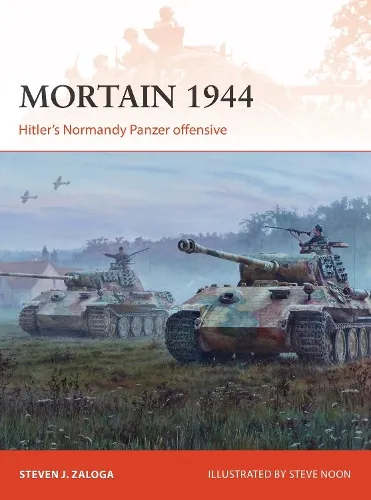 Steven J. Zaloga Mortain 1944