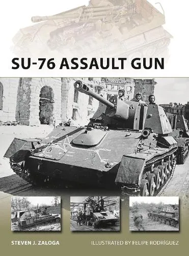 Steven J. Zaloga SU-76 Assault Gun