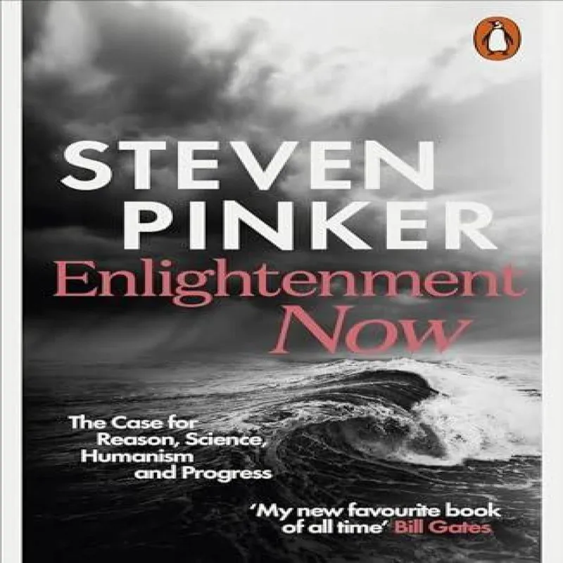 Steven Pinker Enlightenment Now