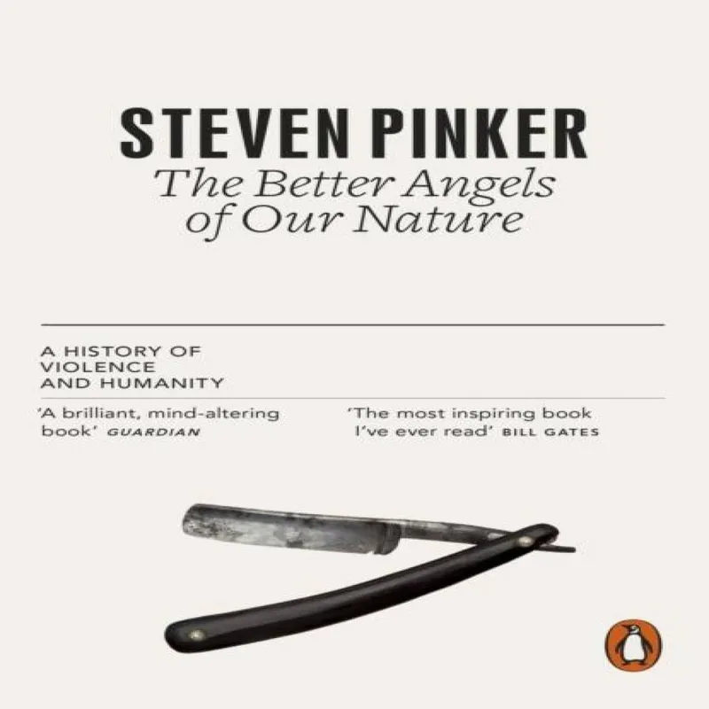 Steven Pinker The Better Angels of Our Nature : A History of Violence and Multicolor