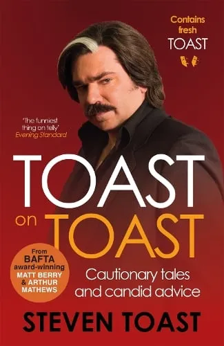 Steven Toast Toast on Toast