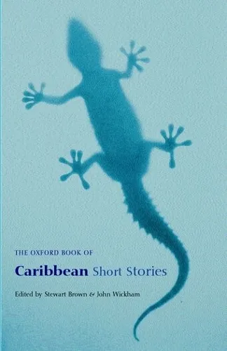 Stewart Brown The Oxford Book of Caribbean Short Stories