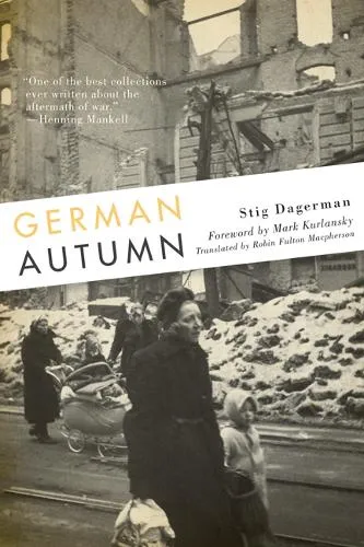 Stig Dagerman German Autumn