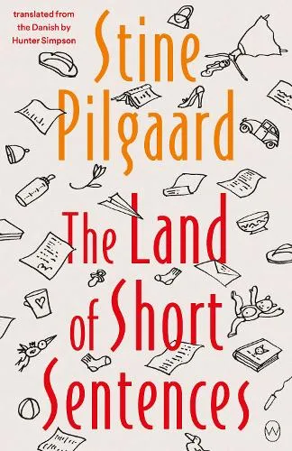 Stine Pilgaard The Land of Short Sentences