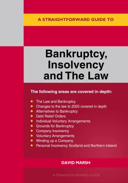 David Marsh Straightforward Guide to Bankruptcy Insolvency & the Law Multicolor