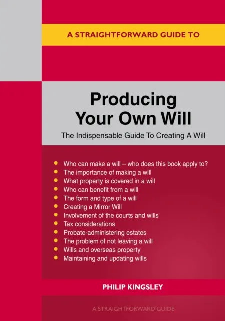 Straightforward Publishing A Straightforward Guide To Producing Your Own Will