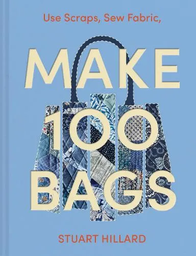 Stuart Hillard Make 100 Bags