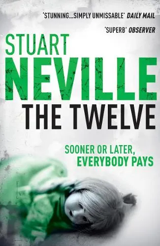 Stuart Neville The Twelve