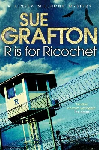 Sue Grafton R is for Ricochet