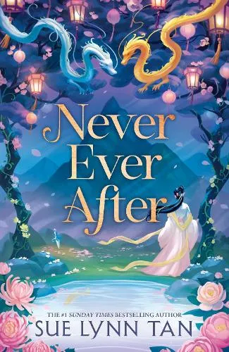 Sue Lynn Tan Never Ever After