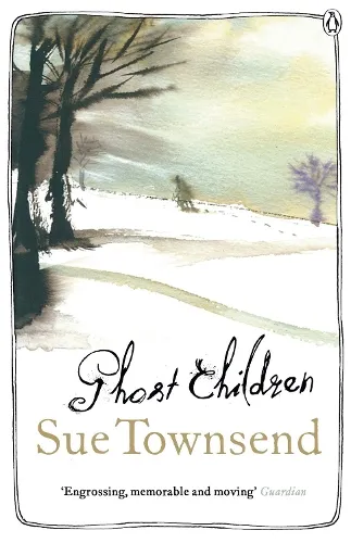 Sue Townsend Ghost Children