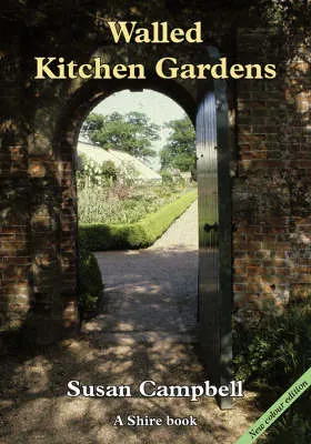 Susan Campbell Walled Kitchen Gardens