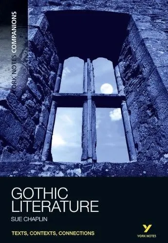 Susan Chaplin York Notes Companions Gothic Literature