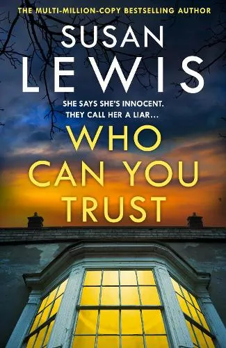 Susan Lewis Who Can You Trust